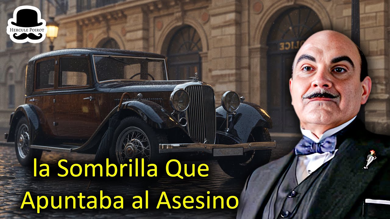 Hércules Poirot y la Sombrilla Que Apuntaba al Asesino