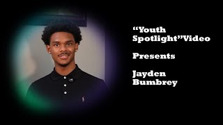 Youth Spotlight With Jayden Bumbrey