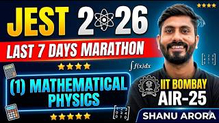 JEST Marathon Part 1 Mathematical Physics || JEST Physics PREPARATION || Jest exam 2026 Shanu Arora