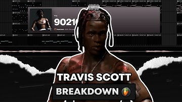 The Breakdown of "90210" by Travis Scott | FL STUDIO