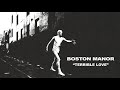 Boston Manor "Terrible Love"