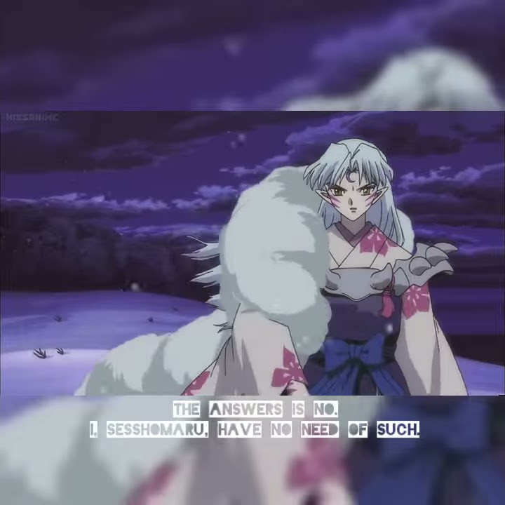 Sesshomaru, Have You Someone To Protect?