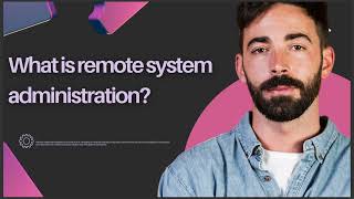 WHAT IS REMOTE SYSTEM ADMINISTRATION
