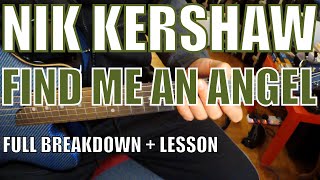 Nik Kershaw - Find Me An Angel - Guitar Tutorial