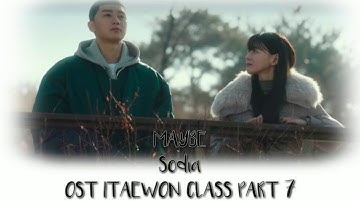 [Vietsub+Lyrics] Sondia - Maybe [이태원 클라쓰 OST Part.7 (ITAEWON CLASS OST Part.7)