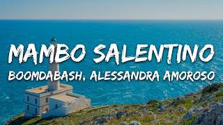 Boomdabash, Alessandra Amoroso - Mambo Salentino (Testo/L...