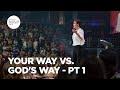 Your Way vs. God