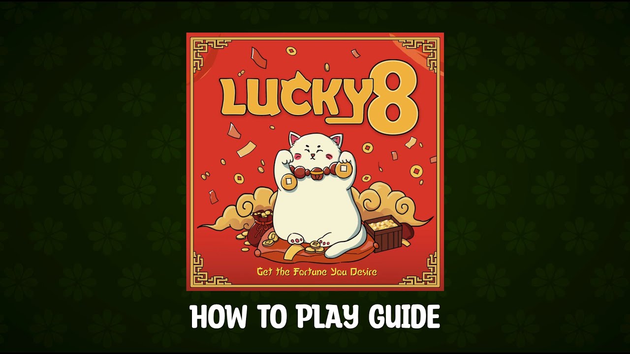 How to play Lucky 8