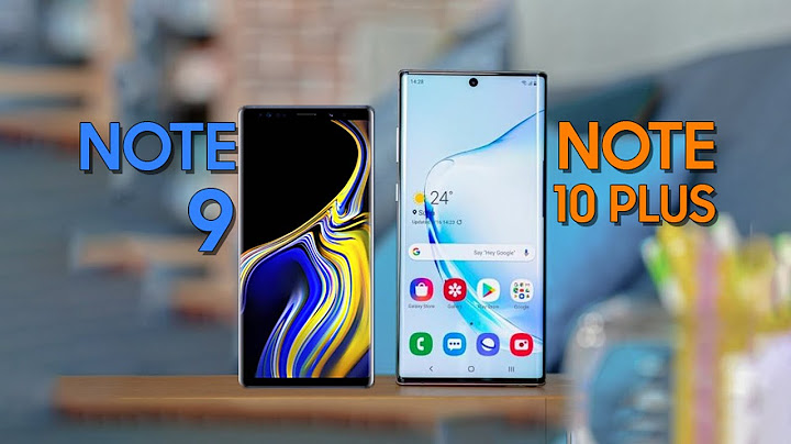 So sánh kích thước note 9 và note 10