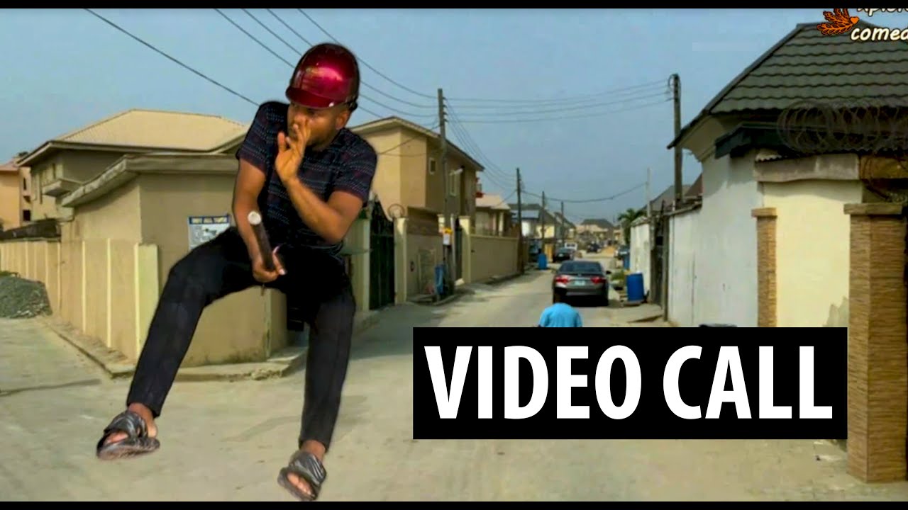 THE VIDEO CALL (XPLOIT COMEDY) YouTube
