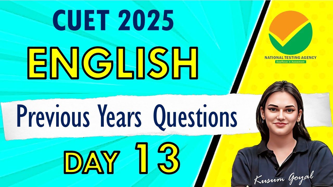 CUET 2025 English Language | Previous Years Questions | Day 13 | By ...