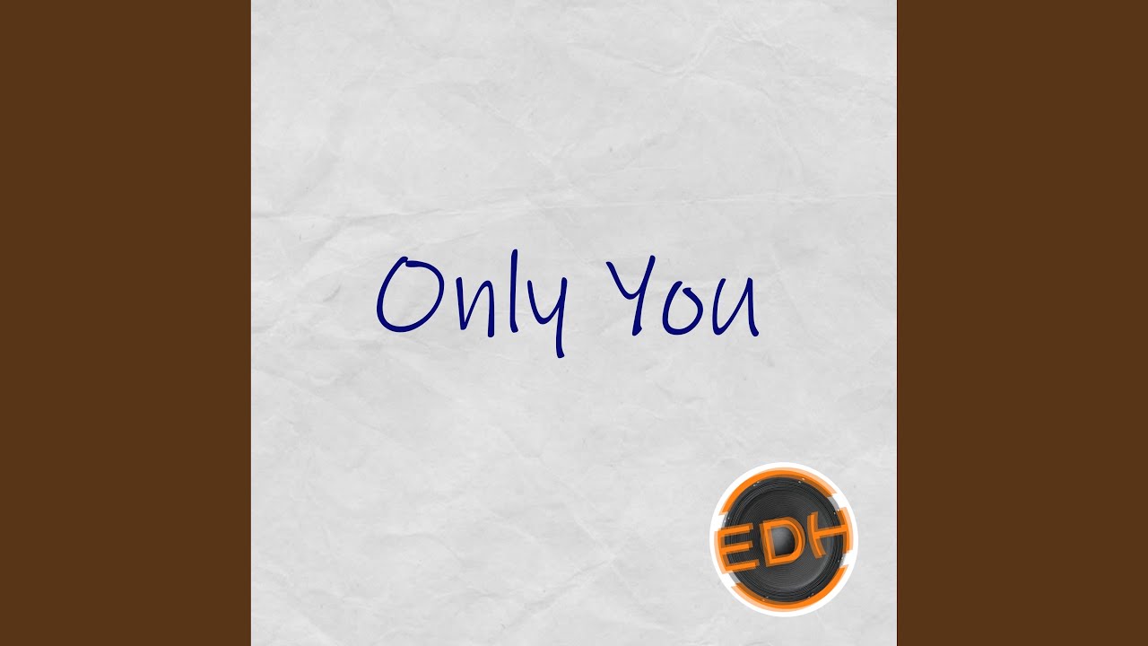Watch Only You on YouTube Watch Only You on YouTube