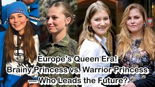 Europas Königinnen-Ära! Kluge Prinzessin vs. Kriegerprinzessin – Wer gestaltet die Zukunft?
