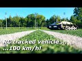 RC tracked vehicle at 100 km/h!