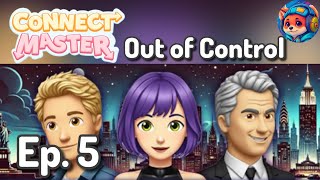 Connect Master Story: Out of Control | Episode 5 : Walkthrough Solution 🧩✨ 