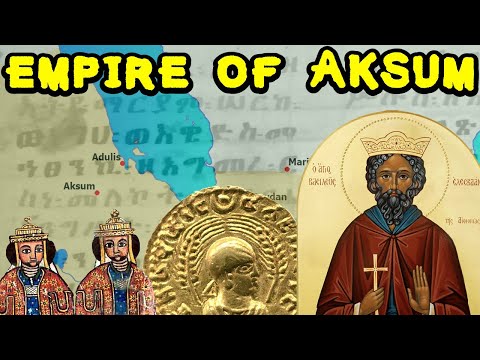 The Empire of Aksum (Axum)