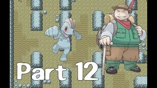 Gotta Catch em all: Pokémon Fire Red - Part 12