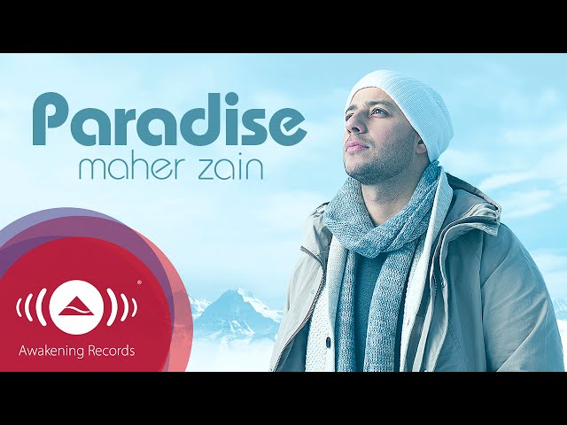 Maher Zain - Paradise | Official Audio class=