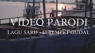 Serempet Gudal - Lagu Saru ( Video Parodi )