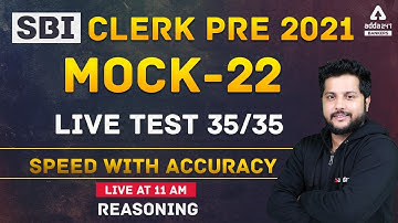 SBI Clerk 2021 Preparation | Reasoning Mock 22 Live Test 35/35