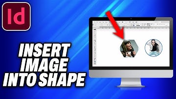 How To Insert Image Into Shape In Adobe InDesign (2025) - Easy Fix