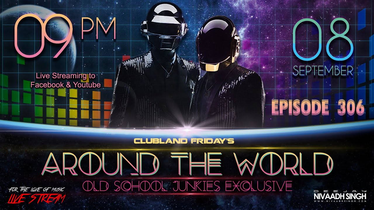 Deejay Nivaadh Singh - For The Love Of Music (Around The World Ep. 306)
