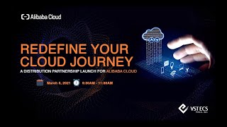 Alibaba Cloud Partnership Launch: Redefine Your Cloud Journey