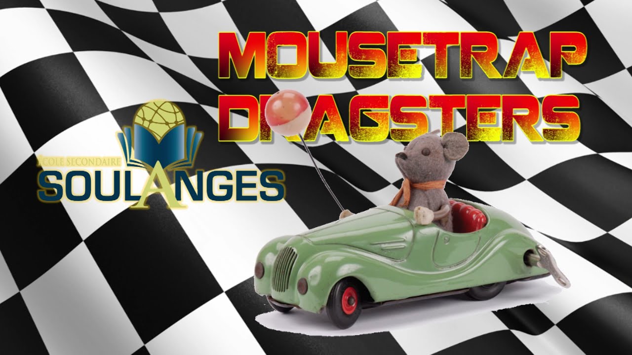 EHDAA ESS compétition de  MOUSE TRAP DRAGSTERS