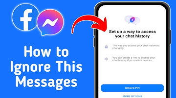 Messenger wants to create PIN. How to ignore this message | Set up a way to access your chat history