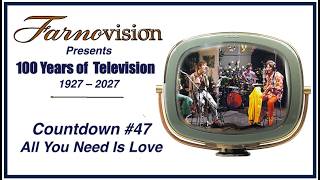 E60: All You Need Is Love (1967): The First Global TV Broadcast | 100 Years of Television #47