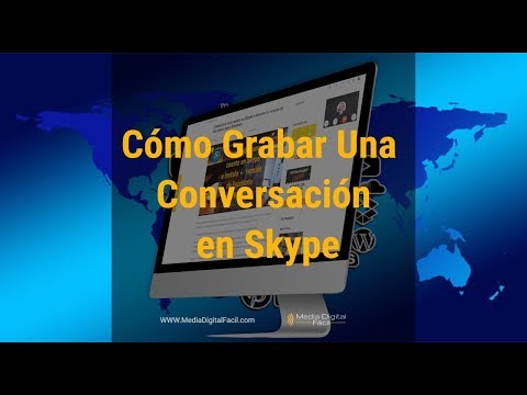 Como grabar una conversacion en Skype