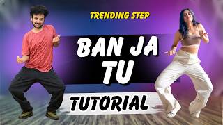 Ban Ja Tu Hook Step Tutorial | Badshah Song | Ajay Poptron Tutorial