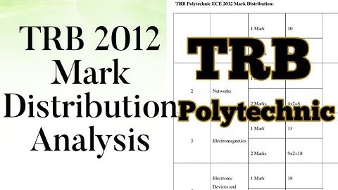 TRB 2012 Subjectwise analysis/trb 2012 mark allocation/trb polytechnic ece preparation 2020/trb/tneb