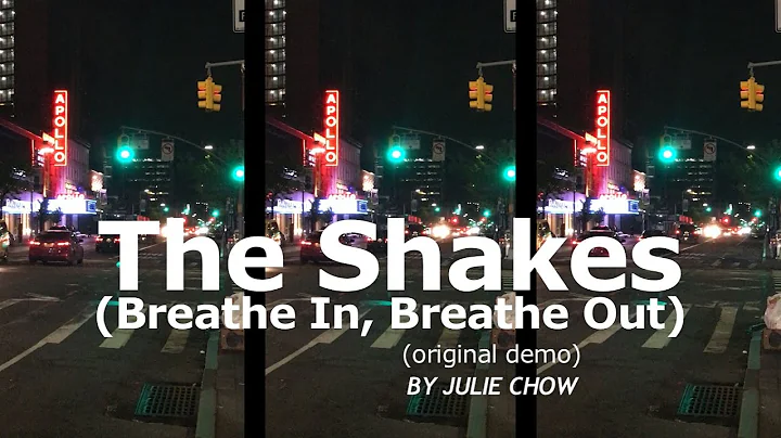 The Shakes (Breathe In, Breathe Out) (original demo)