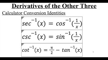 4.3.5 Derivatives of the Other Three Inverse Trig Functions