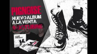 Video thumbnail of "Pignoise - Debería Audio Oficial"