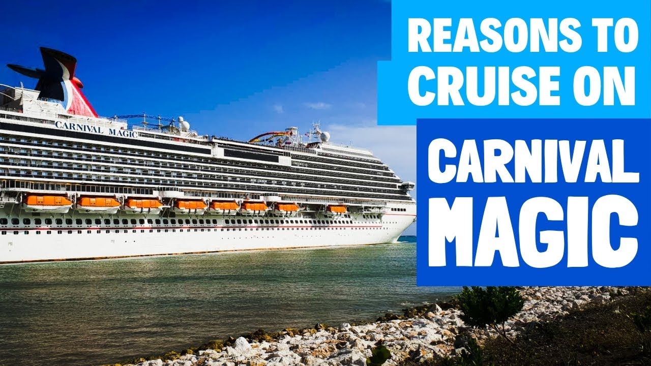 Carnival Magic Cruise Ship 6 Reasons To Come Aboard
