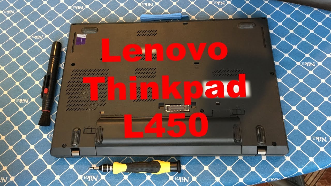 Как почистить Lenovo Thinkpad L450 How to clean Lenovo Thinkpad L450