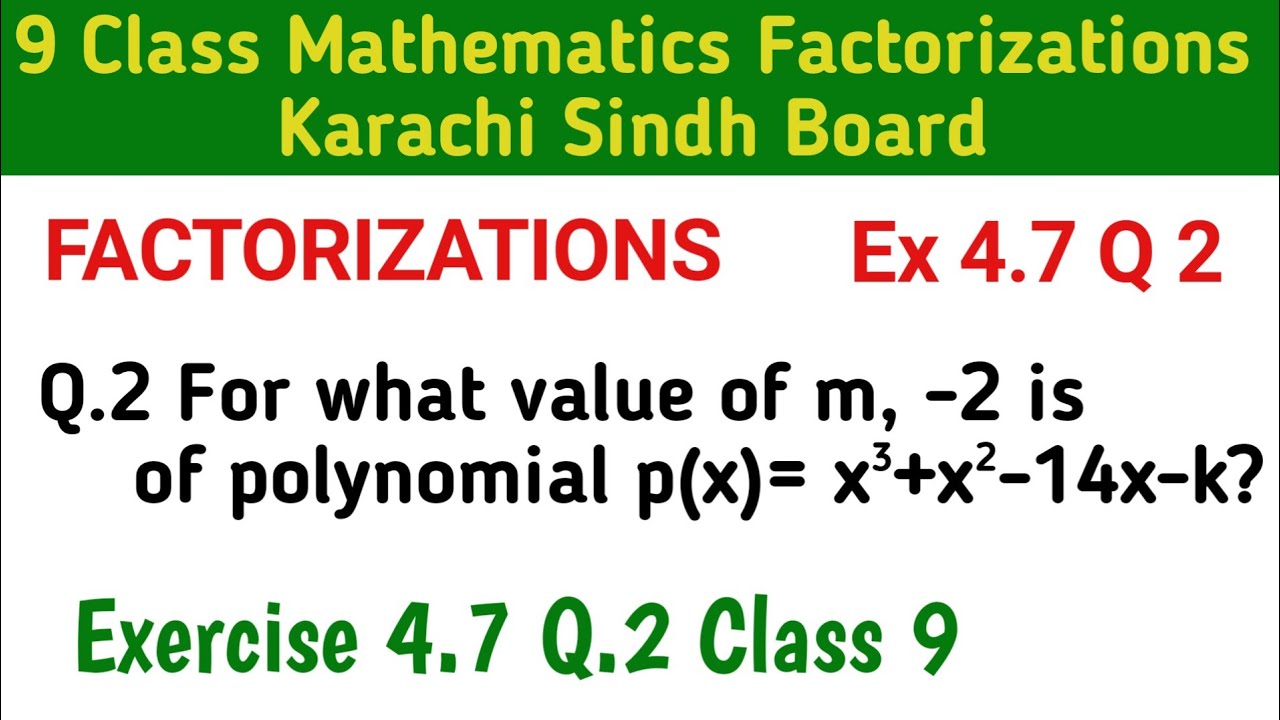 Ex 4.7 Q.2 Class 9 || MathS Sindh Board || 9th Class Mathematics Ex 4.7 ...