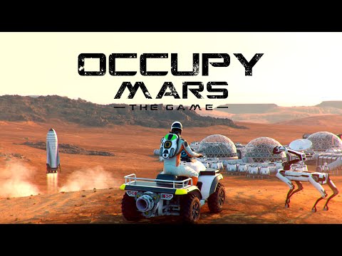 Видео: Occupy Mars The Game - Мы выживем на марсе!