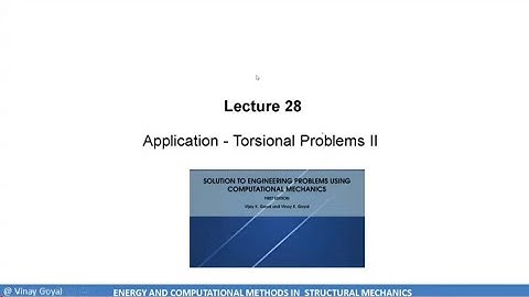 28. Energy Methods and Computational Mechanics - St. Venant Torsional Theory - Complementary TPE