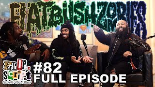 F.D.S #82 - FLATBUSH ZOMBIES - FULL EPISODE