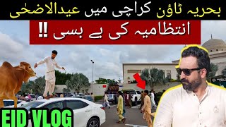 Bahria Town Karachi Main Eid-ul-Adha | Qurbani Ka Pehla Din | Intezamia Ki Bebasi | Parchi System