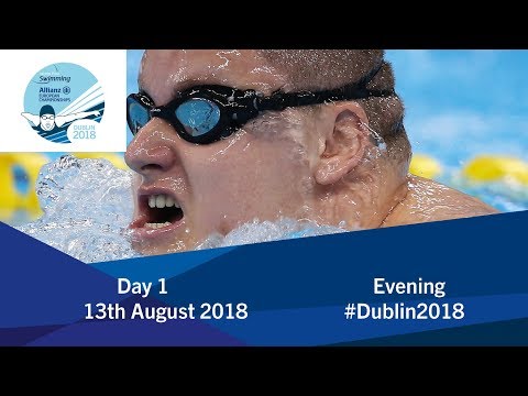 Day 1 Evening | 2018 World Para Swimming Allianz European Championships