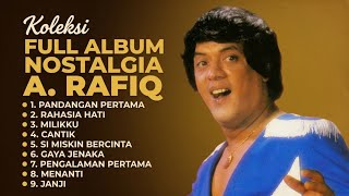 Koleksi Full Album A. Rafiq - Lagu Nostalgia Lawas Terpopuler
