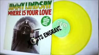 Jimmy Lindsay ‎– Where Is Your Love / Daughters Of Babylon (GEM