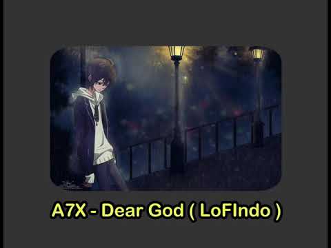 Avenged Sevenfold - Dear God ( LoFIndo REMIX )