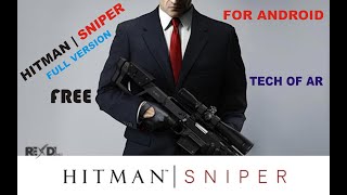 How to Download HitMan Sniper Game for Android 1000% Free | Hitman Sniper by Tech Of AR screenshot 3