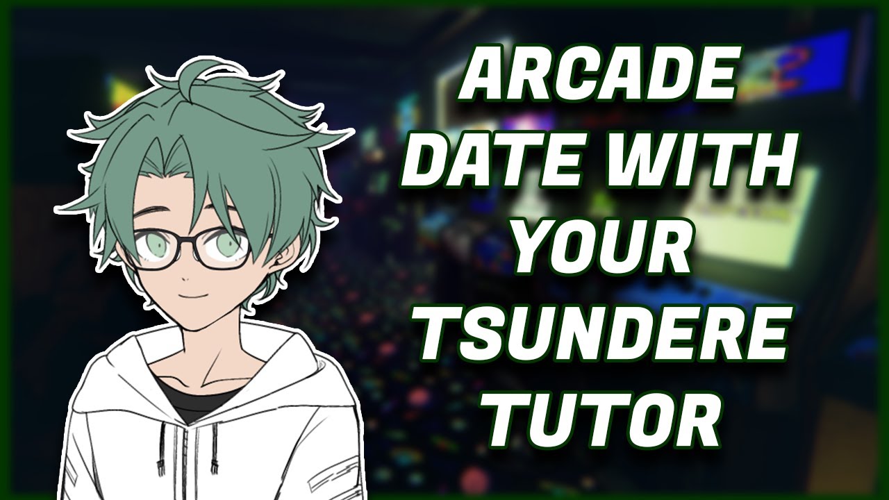 Getting Spicy With Your Tsundere Tutor at the Arcade! [Arcade Date] [Making Out] [M4A]