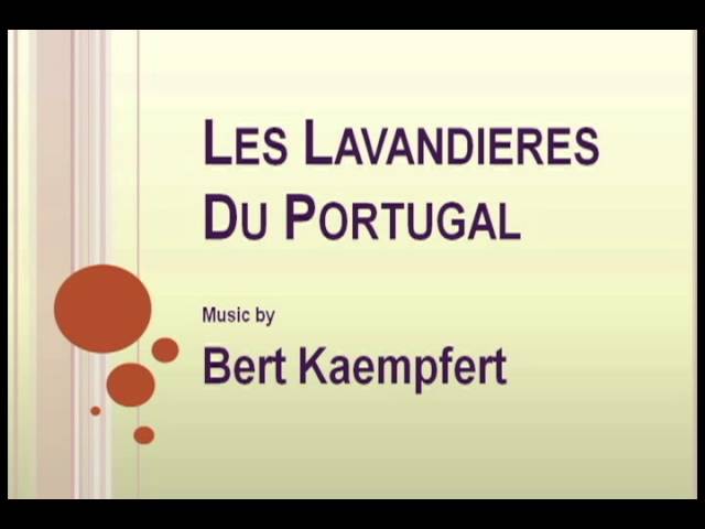 Bert Kaempfert - Les Lavandières Du Portugal